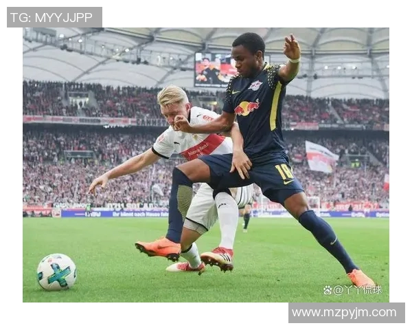 莱比锡主场迎战斯图加特争夺德甲积分榜关键战役